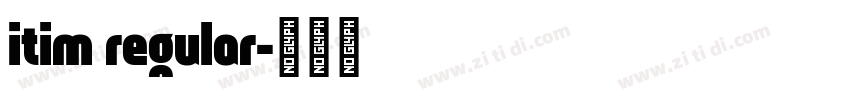 itim regular字体转换